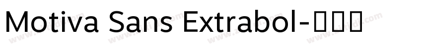 Motiva Sans Extrabol字体转换